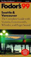 Seattle & Vancouver: The Complete Guide with the Best of Victoria and Puget Sound