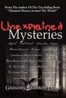 Unexplained Mysteries 0983062633 Book Cover