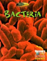 Bacteria (Discovery Channel School Science) 083683366X Book Cover