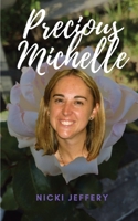 Precious Michelle: A Sister Reminisces a Life Lost to Suicide 0648885704 Book Cover