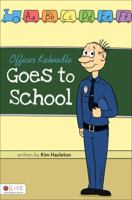 Officer Kaboodle Goes to School 1617772968 Book Cover