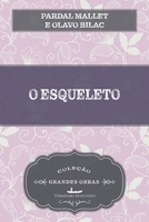 O esqueleto 8582651627 Book Cover