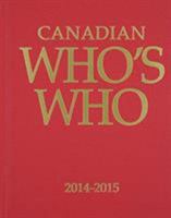 Canadian Who's Who 2014-2015 1928170013 Book Cover