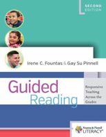 Guided Reading: Responsive Teaching Across the Grades 0325086842 Book Cover