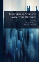 Behavioral Science and Civil Defense 1024025969 Book Cover