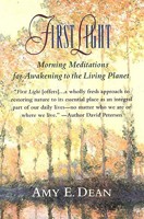 First light: morning meditations for awakining to the living planet 0425160009 Book Cover