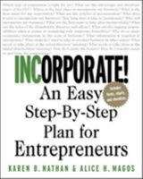 Incorporate! : An Easy Step-By-Step Plan for Entrepreneurs 0071409831 Book Cover