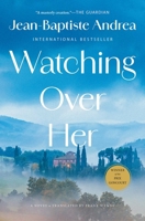 Watching Over Her: A Novel 1668223171 Book Cover