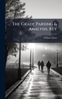 The Grade Parsing & Analysis. Key 1024790339 Book Cover