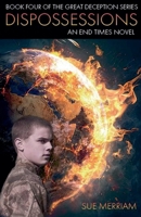 Dispossessions (The Great Deception) B0FDSN5BTH Book Cover