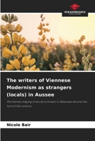 The writers of Viennese Modernism as strangers (locals) in Aussee 6630226836 Book Cover