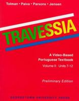 Travessia : A Video-Based Portuguese Textbook : Units 7-12  (Books only) 0878402284 Book Cover