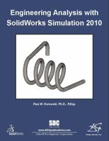 Engineering Analysis with SolidWorks Simulation 2010 1585035769 Book Cover