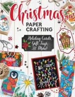 Christmas Papercrafting 1497203430 Book Cover