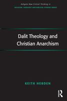 Dalit Theology and Christian Anarchism 1409424391 Book Cover