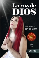 La Voz de DIOS: Un Susurro...!Un Trueno! B09S64XYJ3 Book Cover