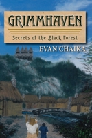 Grimmhaven: Secrets of the Black Forest 1773542427 Book Cover