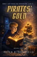 Pirates' Gold: A Middle-Grade Time-Travelling Storyline Adventure B0CKDBB6C3 Book Cover