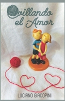 Ovillando el amor 9878668193 Book Cover