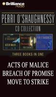 Perri O'Shaughnessy CD Collection: Breach of Promise, Acts of Malice, Move to Strike (Nina Reilly) 1597377171 Book Cover