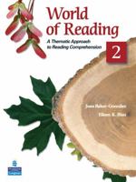 World of Reading, Book 2: A Thematic Approach to Reading Comprehension 0136002110 Book Cover