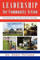Leadership for Community Action:Implementing the Politics of Change 143891346X Book Cover