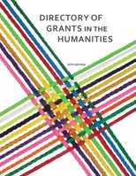 Directory of Grants in the Humanities 1940750547 Book Cover