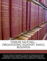 Union salting--organizing against small business 1240505248 Book Cover