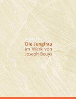 Die Jungfrau im Werk von Joseph Beuys B0082RKXBY Book Cover
