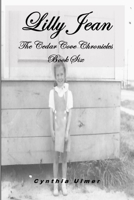 Lilly Jean (The Cedar Cove Chronicles Book 6) 1477531904 Book Cover
