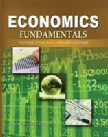 Economics Fundamentals: Theories, Principles, and Applications 0757564666 Book Cover