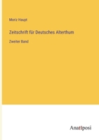 Zeitschrift für Deutsches Alterthum: Zweiter Band 3382011123 Book Cover