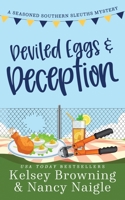 Deviled Eggs and Deception: A Laugh-Out-Loud, Whodunit Cozy Mystery 1944898417 Book Cover