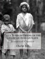 Fifty Years in Chains 1544749031 Book Cover