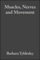 Muscles, Nerves and Movement: In Human Occupation 0632059737 Book Cover