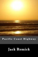 Pacific Coast Highway 0984049347 Book Cover