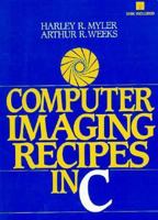 Computer Imaging Recipes in C 0131898795 Book Cover