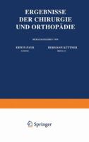 Ergebnisse Der Chirurgie Und Orthopadie: Neunter Band 3642893767 Book Cover