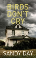 Birds Don't Cry 1999073568 Book Cover
