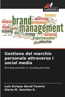 Gestione del marchio personale attraverso i social media (Italian Edition) 6206995518 Book Cover