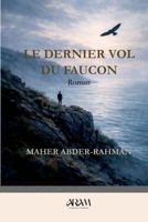 Le dernier vol du faucon (French Edition) 2487124164 Book Cover