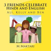 3 Friends Celebrate Hindi Edition 1727617061 Book Cover