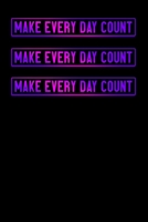 Make Every Day Count: Gratitude Journal or Notebook for Daily Thanksgiving | 110 Pages with Prompts | Gratefulness and Mindfulness Journal | Purple Black Journal 1700390457 Book Cover