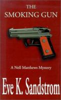 The Smoking Gun (Neil Matthews Mysteries) 0451199766 Book Cover