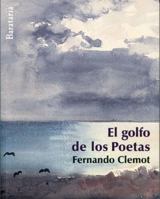 El golfo de los Poetas 8495764903 Book Cover