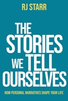 The Stories We Tell Ourselves B0DT3LPCMZ Book Cover