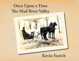 Once Upon a Time, The Mad River Valley B0CPH4QGH1 Book Cover