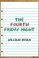 The Fourth Friday Night 1483636798 Book Cover