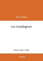 Les Goudognon (French Edition) 2414628049 Book Cover