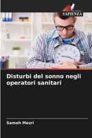 Disturbi del sonno negli operatori sanitari (Italian Edition) 6207802330 Book Cover